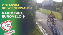 Z Blanska do Dolního Rakouska I Cyklotoulky: Eurovelo 9 Z Blanska do Dolního Rakouska I Cyklotoulky: Eurovelo 9