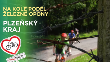 Na kole podél železné opony I Cyklotoulky: Plzeňský kraj Na kole podél železné opony I Cyklotoulky: Plzeňský kraj