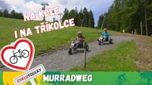 Murradweg: Na kole i na tříkolce