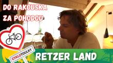 Retzer Land: Do Rakouska za pohodou