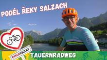 Tauernradweg: Cyklodobrodružství kousek od Salcburku