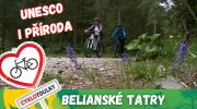 Belianské Tatry: UNESCO i pumptrack