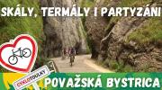 Považská Bystrica: skály, termály i partyzáni