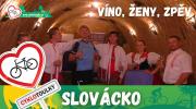 Slovácko: víno, ženy, zpěv