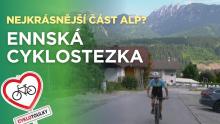 Cyklotoulky: Ennská cyklostezka – alpská pohoda v sedle