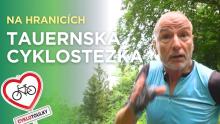 Cyklotoulky v Rakousku: Tauernradweg