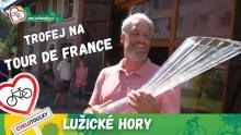 Lužické hory: Za trofejí pro vítěze Tour de France