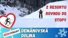 Demänovská dolina: Z resortu rovnou do stopy