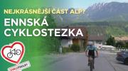 Cyklotoulky: Ennská cyklostezka – alpská pohoda v sedle