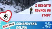 Demänovská dolina: Z resortu rovnou do stopy