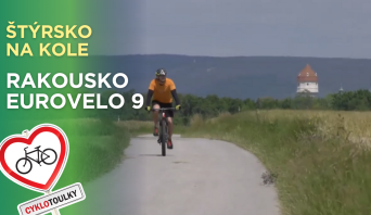 Štýrskem na kole nejen za vínem I Cyklotoulky: Eurovelo 9