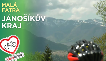 Malá Fatra: Jánošíkův kraj - cyklistický ráj