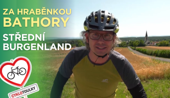 Na kole za hraběnkou BATHORY I Cyklotoulky: Střední Burgenland