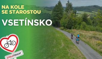 Cyklotoulky: Vsetínsko – krajem výhledů a valašské pohostinnosti