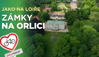 Jako na Loiře I Cyklotoulky: Zámky na Orlici