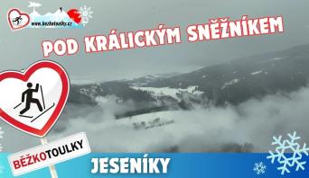 Běžkotoulky: Jeseníky pod Králickým sněžníkem