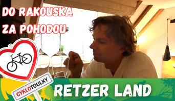 Retzer Land: Do Rakouska za pohodou