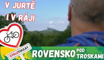 Rovensko pod Troskami: V jurtě i v ráji